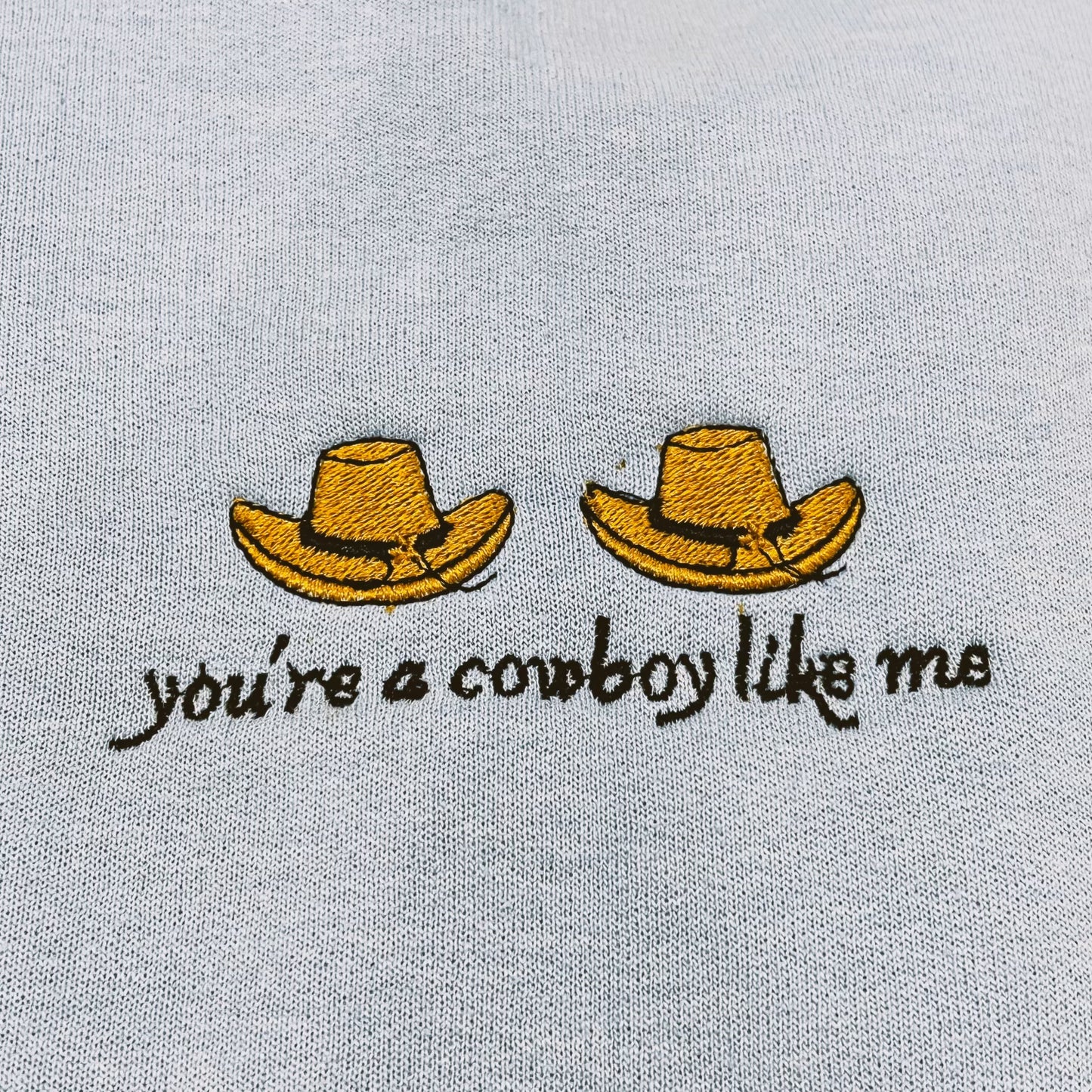You're a Cowboy Like Me